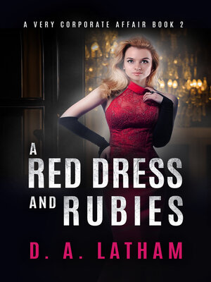 cover image of A Very Corporate Affair Book 2-A Red Dress and Rubies